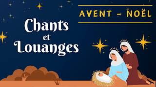 💒 1HEURE des plus célèbres chants dÉglise pour lAvent et Noël 2023🎄🙏 [upl. by Ahsauqram404]