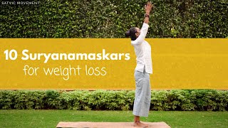 Surya Namaskar for WEIGHT LOSS  वजन घटाने के लिए सूर्य नमस्कार satvicyoga [upl. by Ansley]