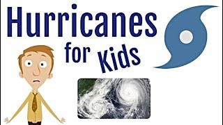 Hurricanes for Kids [upl. by Cinimod]