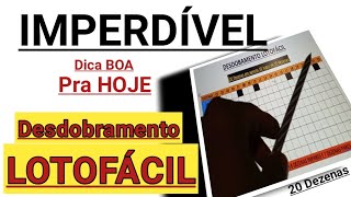 Desdobramento COMPLETO pra LOTOFÁCIL  jogue BEM com 20 Dezenas [upl. by Adlecirg]