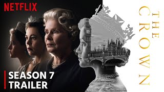 The Crown Season 7 Trailer  Release Date  Cast  Everything You Need To Know [upl. by Albin]