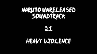 Naruto Unreleased Soundtrack  Heavy Violence REDONE [upl. by Adnahsal]