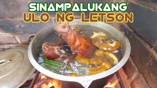 Sinampalukang Ulo ng Letson  Roasted Pig Head in Fresh Tamarind soup [upl. by Tobe]