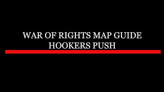 The Maps of War of Rights Hookers Push  Cornwaliss War of Rights tutorial series [upl. by Goldman258]