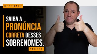 SOBRENOMES ITALIANOS APRENDA A PRONÚNCIA PARTE 2  DESTRAVE SEU ITALIANO  AULA 029 [upl. by Zelle]