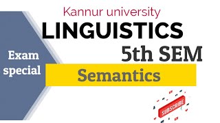 SemanticsLinguistics5thSEMKannur UniversityBA English [upl. by Emmy6]