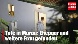 Murau Tote waren Ehepaar und weitere Frau  kronetv NEWS [upl. by Ameyn]