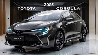 ALL NEW 2025 Toyota Corolla Sedan Redesign Revealed  Exterior And Interior [upl. by Kirsten]