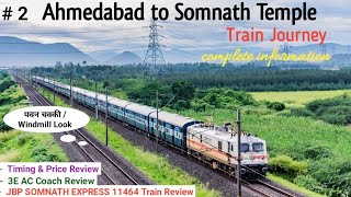 Ahmedabad to Somnath Train Journey  Ahmedabad to Veraval Rail  JBP Somnath Express  Windmill look [upl. by Ruddie]