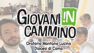 La responsabilità fa crescere insieme  Giovani In Cammino nella diocesi di Como [upl. by Gnad]