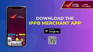 Now Manage Transactions Seamlessly with IPPB Merchant App [upl. by Un]