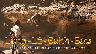 Black Myth Wukong  Chief LangLiGuhhBaw Location Sandgate Village  Learn To Craft Medicines [upl. by Annaiuq]