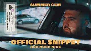 Summer Cem  NUR NOCH NICE   official Video Snippet  8 November 2019 [upl. by Zuliram]