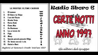 Certe Notti  Radiosboro anno 1997 [upl. by Trisha]