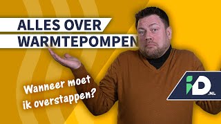 WARMTEPOMP is het slim om NU over te stappen  Huis verwarmen  IDnl [upl. by Atiana457]