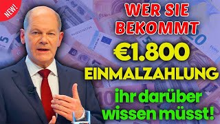 quot€1800 Einmalzahlung Wer sie bekommt und alles was ihr darüber wissen müsstquot [upl. by Nazario950]