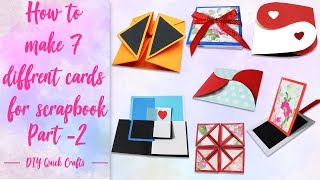 How to make 7 different cards for scrapbook 7 different cards ideas Scrapbook tutorial part2 [upl. by Nosille]