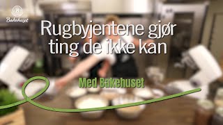 Rugbyjentene lager brød uten erfaring [upl. by Rebekkah597]