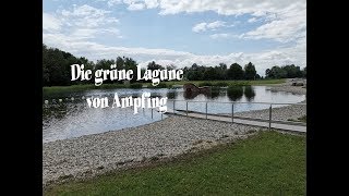 Die grüne Lagune von Ampfing  Sweet amp Ways [upl. by Aline294]