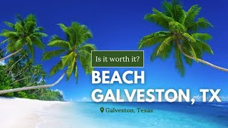 Galveston Beach in Summer 2024 Is It Worth it [upl. by Shelburne]