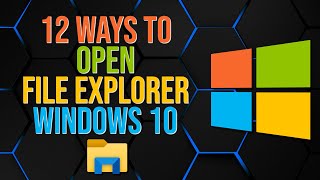 12 Ways to Open Windows 10 File Explorer [upl. by Billye527]