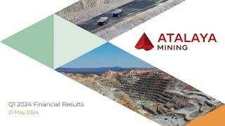 ATALAYA MINING PLC  Q1 2024 Financial Results [upl. by Maurilla104]