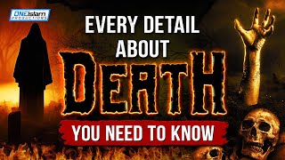 Every Detail About Death You Need To Know [upl. by Rimola232]