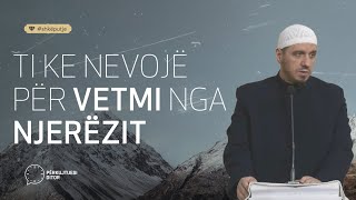 Ti ke nevojë për vetmim nga njerëzit  Hoxhë Enis Rama [upl. by Peggie]