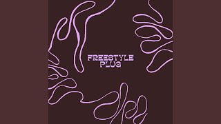 Freestyle Plug [upl. by Croft]