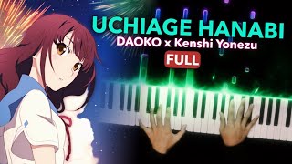 Uchiage Hanabi Fireworks  DAOKO x Kenshi Yonezu Full Piano 1K Subs Special [upl. by Selena212]