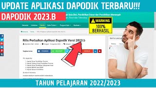 Cara Benar Update Aplikasi Dapodik 2023b Terbaru  PKBM amp SKB [upl. by Nitsua338]