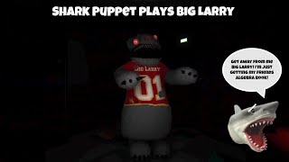 SB Movie Shark Puppet plays Big Larry [upl. by Ignacius586]