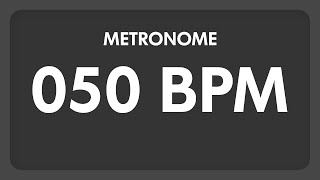 50 BPM  Metronome [upl. by Ajak]