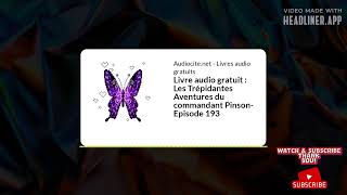 June 14  Livre audio gratuit  Les Trépidantes Aventures du commandant PinsonEpisode 193  Full [upl. by Atiekahs]