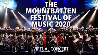 The Mountbatten Festival of Music 2020  The Bands of HM Royal Marines [upl. by Sina]