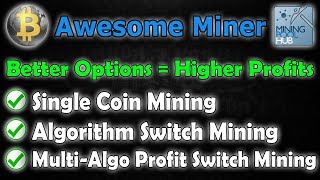 Three Methods of Mining Crypto with Awesome Miner amp Mining Pool Hub [upl. by Nrehtak49]