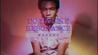 do ya like X Resonance Mashup [upl. by Market]