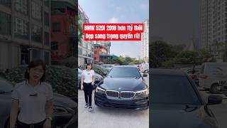 BMW 520i 2018 hơn 1tỷ thôi Đẹp sang trọng quyến rũ Mời các bác vào việc 🤭☎️0906692662 BMW520i [upl. by Illak]