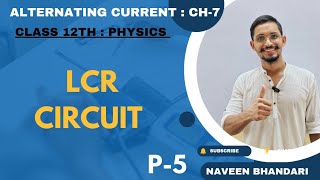 Alternating current 05  Series LCR circuit physics class 12th chapter 7 [upl. by Ahsatniuq85]