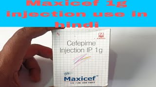 Maxicef 1g injection use in hindiBenefitsPriceSide EffectUsesmaxicefcefepimecefepimeinjection [upl. by Inram]