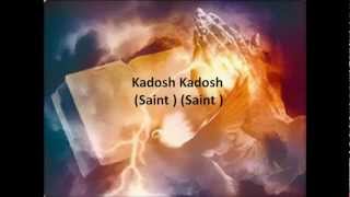 Saint Kadosh  Hébreu Messianique chanson avec paroles en Français [upl. by Lough133]