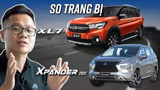 So trang bị Mitsubishi Xpander 2022 và Suzuki XL7 bản full option [upl. by Esya74]