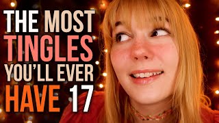 ASMR THE Most Tingles YOULL EVER Have 17 Because youre always on that dang tingle immunity [upl. by Geesey]