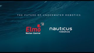 A revolutionary ROV by Nauticus Robotics powered by Elmo [upl. by Yerffoeg299]