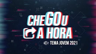 CHEGOU A HORA  MÚSICA OFICIAL  TEMA JA 2021 [upl. by Laughton]