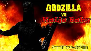 Sound Effects  Godzilla Godzilla Vs Kaiju Baby [upl. by Ahsat]