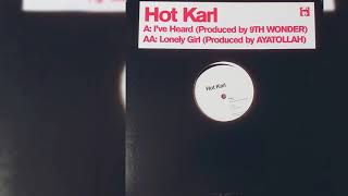 Hot Karl  Ive Heard Dirty [upl. by Mason]