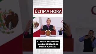 Claudia Sheinbaum Manda mensaje a Norma Piña y a la Suprema Corte [upl. by Aisan]