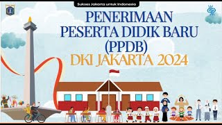 Jadwal PPDB DKI Jakarta Tahun Pelajaran 20242025 Provinsi DKI Jakarta ppdb2024 ppdb20242025 [upl. by Karilynn]