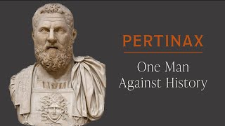 Pertinax The Most Tragic Roman Emperor [upl. by Ymas988]